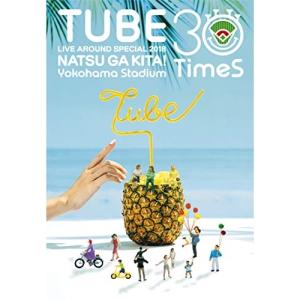 BD/TUBE/TUBE LIVE AROUND SPECIAL 2018 NATSU GA KITA! Yokohama Stadium 30 TimeS(Blu-ray)【Pアップ｜surpriseweb