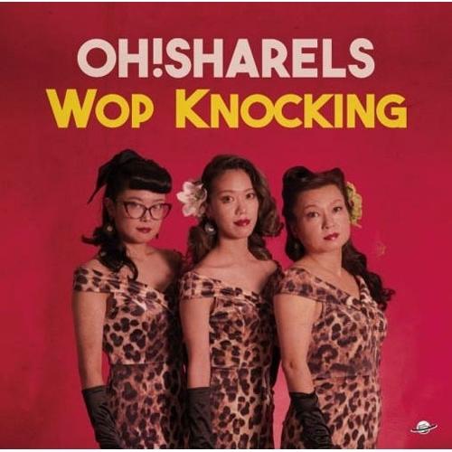 【取寄商品】CD/Oh!Sharels/Wop Knocking