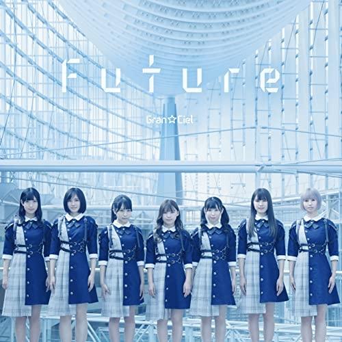 CD/Gran☆Ciel/Future (通常盤)