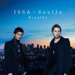 CD/ISSA × SoulJa/Breathe (CD+DVD) (ジャケットA)