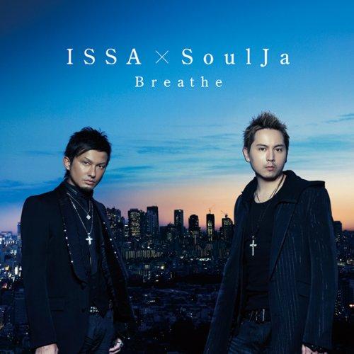 CD/ISSA × SoulJa/Breathe (CD+DVD) (ジャケットA)