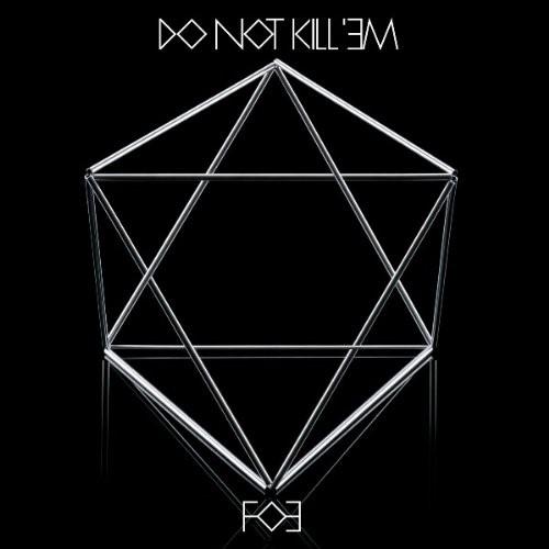 CD/FOE/DO NOT KILL&apos;EM (CD-EXTRA)【Pアップ