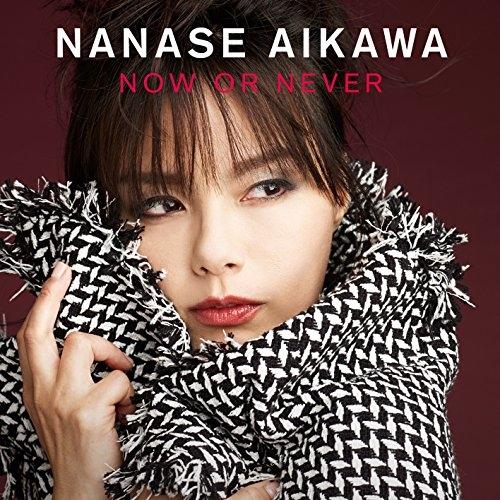 CD/相川七瀬/NOW OR NEVER (CD+DVD)