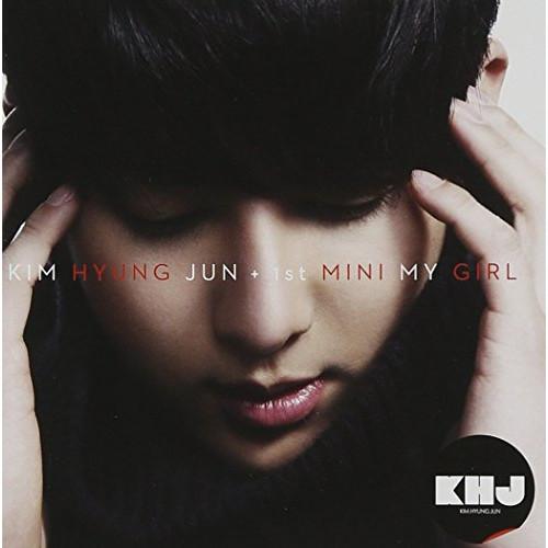 CD/キム・ヒョンジュン/1st MINI MY GIRL -Japan Edition- (ジャケ...