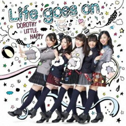 CD/ドロシーリトルハッピー/Life goes on (CD+DVD)【Pアップ