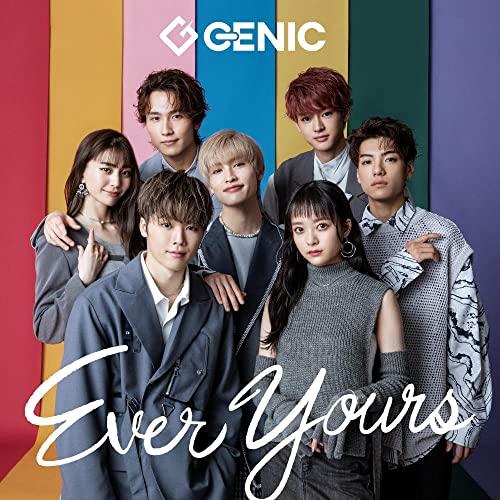CD/GENIC/Ever Yours (CD(スマプラ対応)) (通常盤)