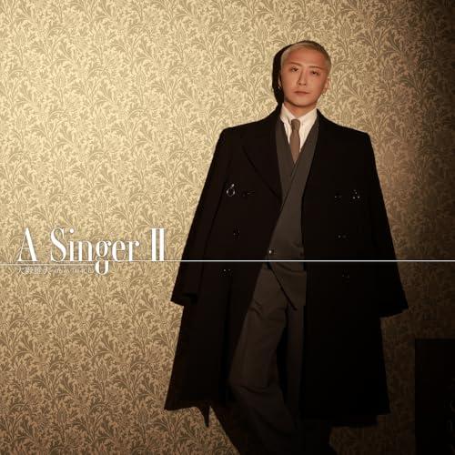 CD/大野雄大(from Da-iCE)/A Singer II (CD+Blu-ray(スマプラ対...