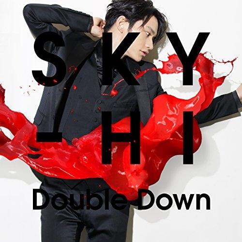 CD/SKY-HI/Double Down (CD+DVD) (Music Video盤)