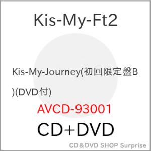 CD/Kis-My-Ft2/Kis-My-Journey (CD+DVD) (初回生産限定盤B)【P...