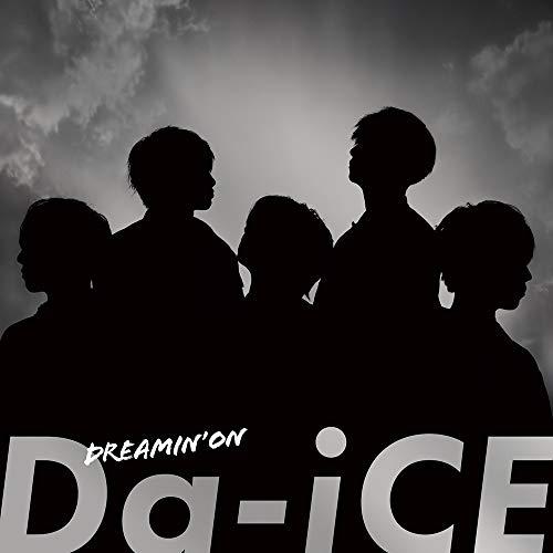 CD/Da-iCE/DREAMIN&apos; ON (CD+DVD(スマプラ対応)) (初回生産限定盤B)【...