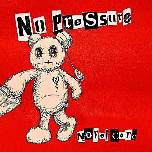 CD/Novel Core/No Pressure (CD+Blu-ray(スマプラ対応)) (初回...
