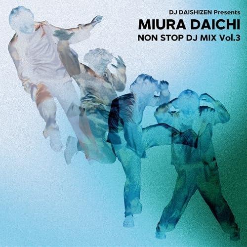 CD/三浦大知/DJ DAISHIZEN Presents 三浦大知 NON STOP DJ MIX...