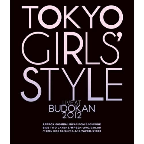 BD/東京女子流/TOKYO GIRLS&apos; STYLE LIVE AT BUDOKAN 2012(B...