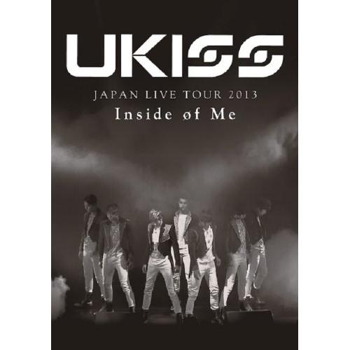 BD/UKISS/UKISS JAPAN LIVE TOUR 2013 Inside of Me(B...