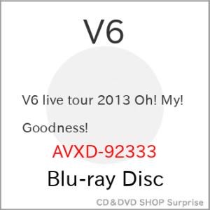 BD/V6/V6 LIVE TOUR 2013 Oh! My! Goodness!(Blu-ray)...
