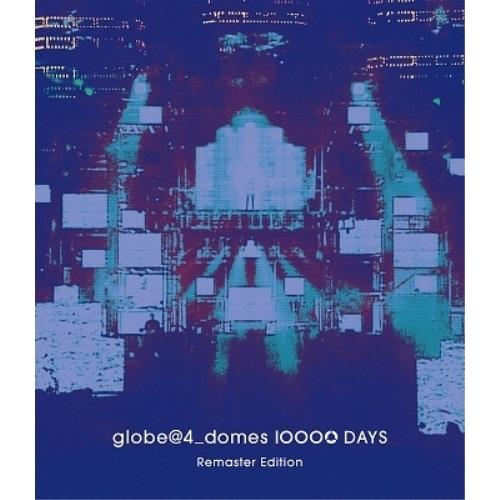 BD/globe/globe＠4_domes 10000 DAYS Remaster Edition...