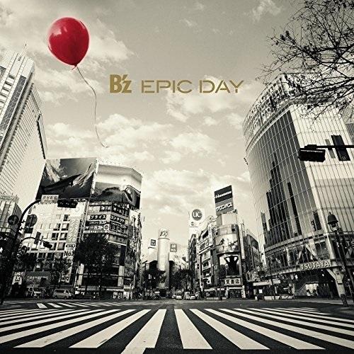 CD/B&apos;z/EPIC DAY (CD+DVD) (初回限定盤)