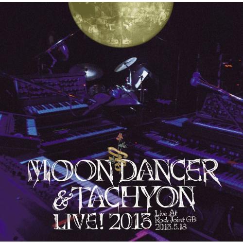 【取寄商品】CD/ムーンダンサー&amp;タキオン/ムーンダンサー&amp;タキオンライヴ! 2013 Live A...