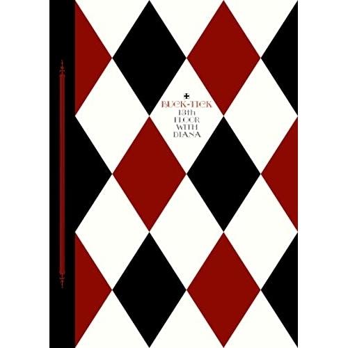 BD/BUCK-TICK/13th FLOOR WITH DIANA(Blu-ray)【Pアップ