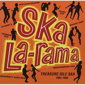 Various Artists スカ ラ-ラマ〜トレジャー アイル スカ 1965-1966 CD