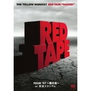 DVD/THE YELLOW MONKEY/RED TAPE ”NAKED” TOUR '97 〜紫...