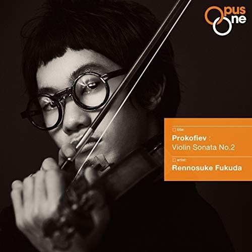 CD/福田廉之介/Opus One プロコフィエフ:ヴァイオリン・ソナタ第2番【Pアップ