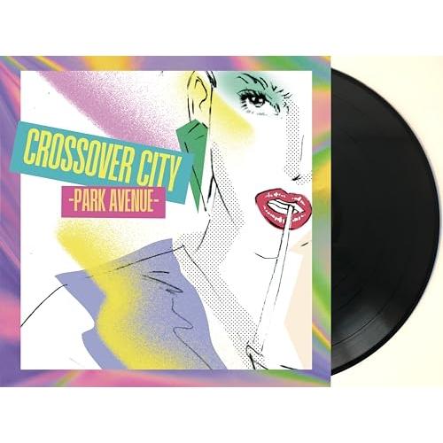 LP(30cm)/オムニバス/CROSSOVER CITY -Park Avenue- (解説付)