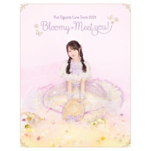 BD/アニメ/小倉唯 LIVE TOUR 2024 〜Bloomy × Meet you!〜(Blu...