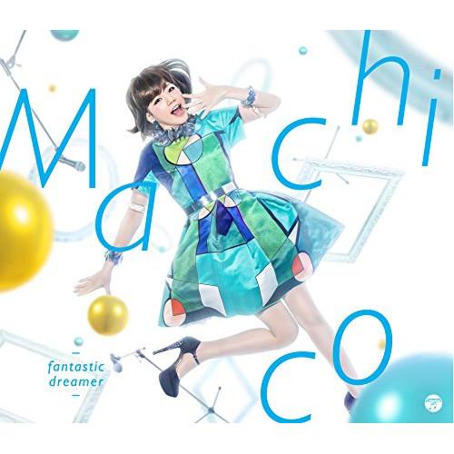 CD/Machico/fantastic dreamer (CD+DVD) (限定盤)【Pアップ