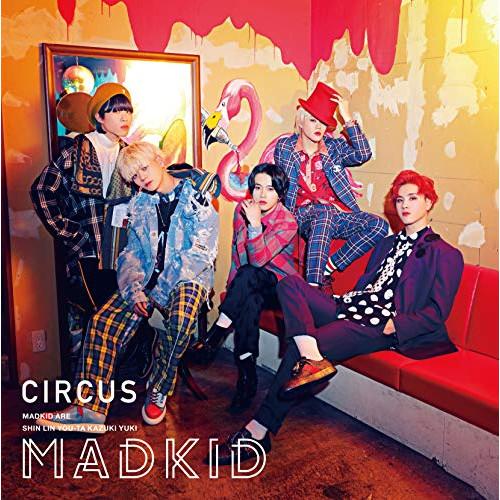CD/MADKID/CIRCUS (CD+DVD) (Type-A)【Pアップ