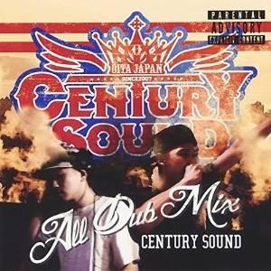 CD/CENTURY SOUND/CENTURY ALL DUB MIX