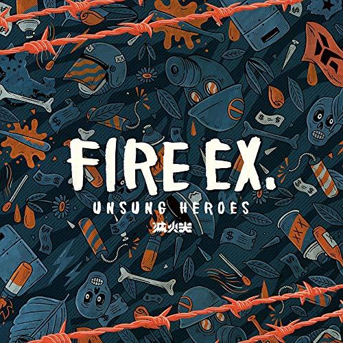 CD/Fire EX.(滅火器)/UNSUNG HEROES (対訳付)【Pアップ