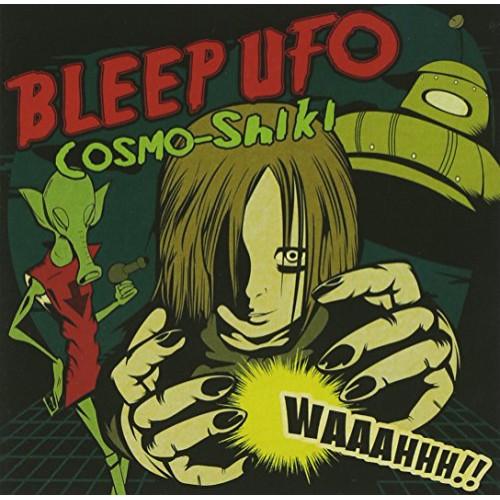 CD/Cosmo-Shiki/BLEEP UFO【Pアップ