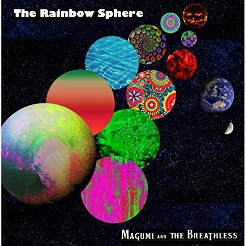 CD/MAGUMI AND THE BREATHLESS/The Rainbow Sphere【Pア...