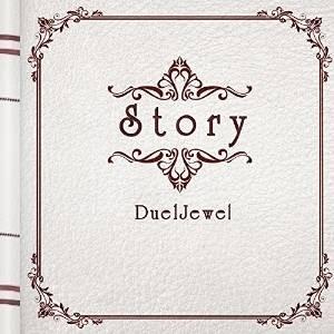 CD/DuelJewel/Story (CD+DVD) (A TYPE) 【Pアップ】