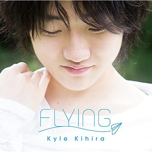 CD/紀平凱成/FLYING