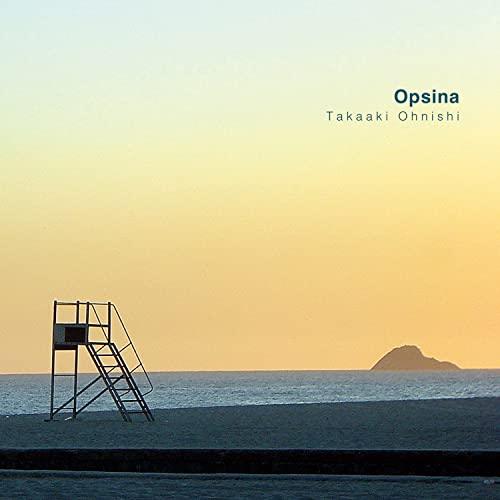 【取寄商品】CD/Takaaki Ohnishi/Opsina