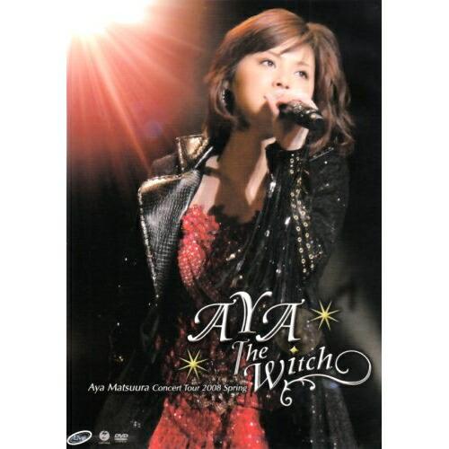 DVD/松浦亜弥/松浦亜弥コンサートツアー2008春 AYA The Witch