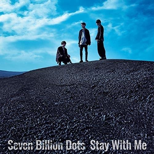 CD/Seven Billion Dots/Stay With Me (通常盤)