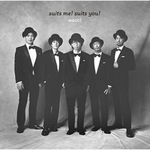 CD/wacci/suits me! suits you! (CD+Blu-ray) (完全生産限定盤)【Pアップ｜surpriseweb