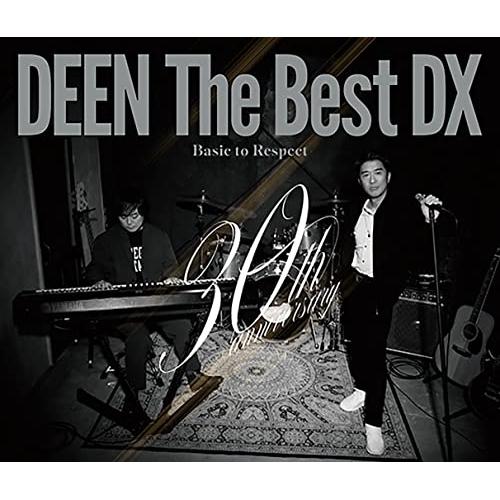 CD/DEEN/DEEN The Best DX Basic to Respect (通常盤)