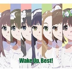 CD/アニメ/Wake Up, Best! (2CD+Blu-ray)【Pアップ