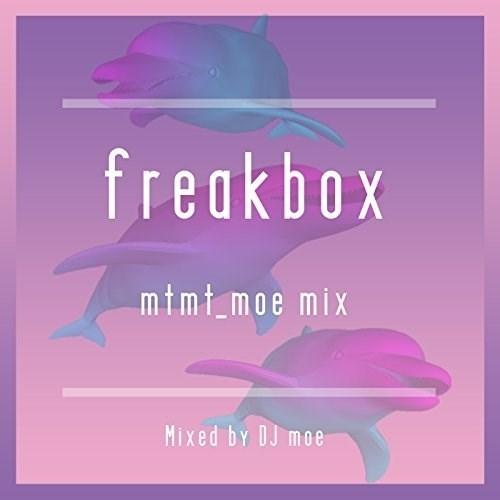 【取寄商品】CD/DJ moe/freakbox -mtmt_moe- Mixed by DJ mo...