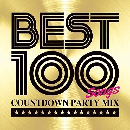 【取寄商品】CD/オムニバス/BEST 100 -Countdown Party Mix-