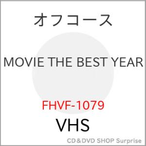 VHS/オフコース/MOVIE THE BEST YEAR