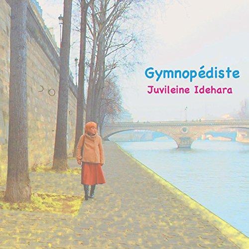 CD/Juvileine Idehara/Gymnopediste【Pアップ】