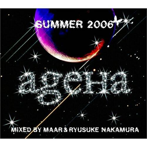 CD/DJ MAAR &amp; RYUSUKE NAKAMURA/ageha SUMMER 2006