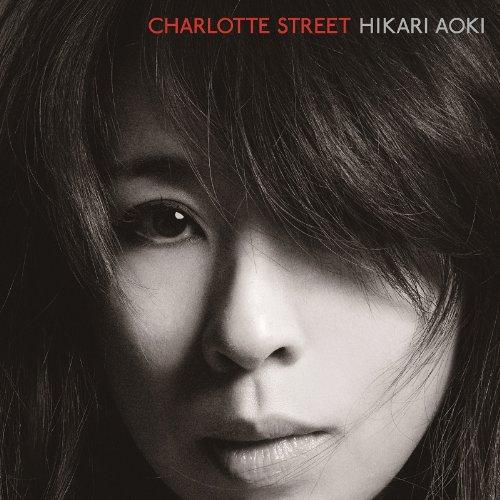CD/HIKARI AOKI/CHARLOTTE STREET (紙ジャケット)
