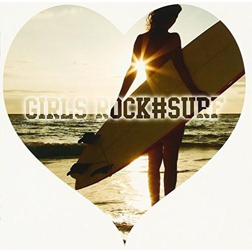 【取寄商品】CD/オムニバス/GIRLS ROCK #SURF