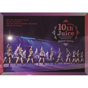 DVD/Juice=Juice/Juice＝Juice 10th ANNIVERSARY CONCE...